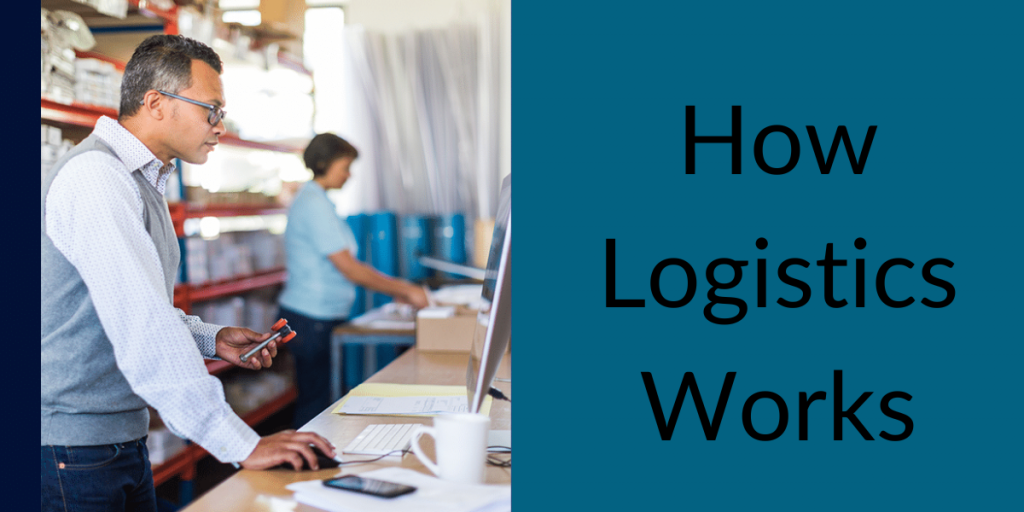How Logistics Works