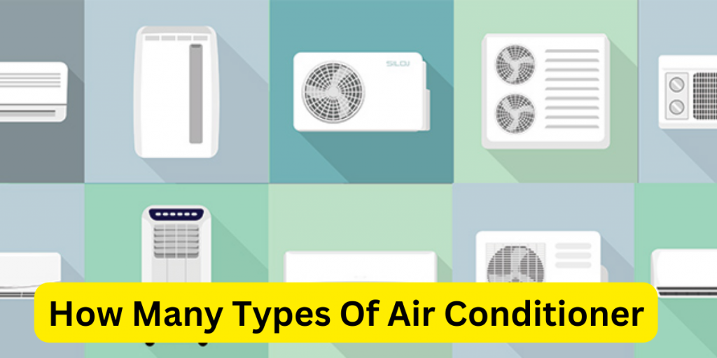 how many types of air conditioner