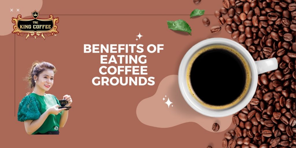 Benefits Of Eating Coffee Grounds