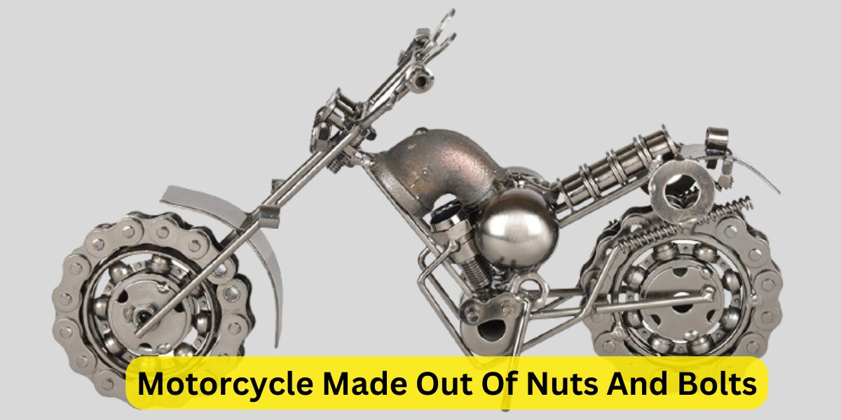 Motorcycle Made Out Of Nuts And Bolts