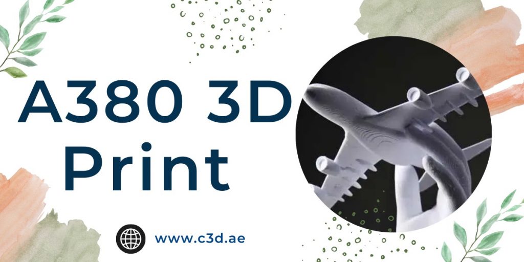 A380 3D Print
