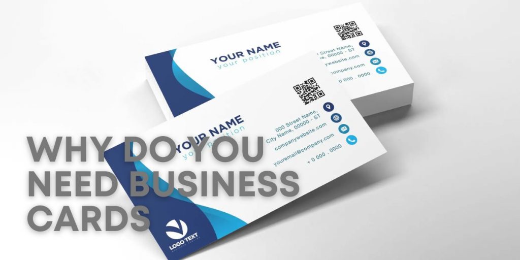 Why Do You Need Business Cards